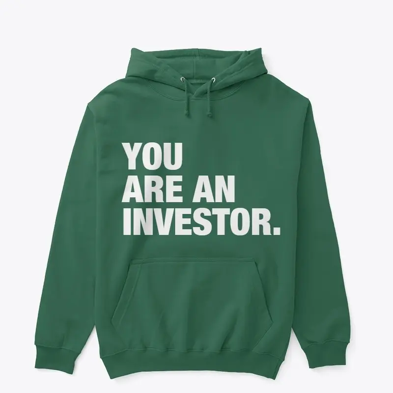 YOU ARE AN INVESTOR. (COLORED)